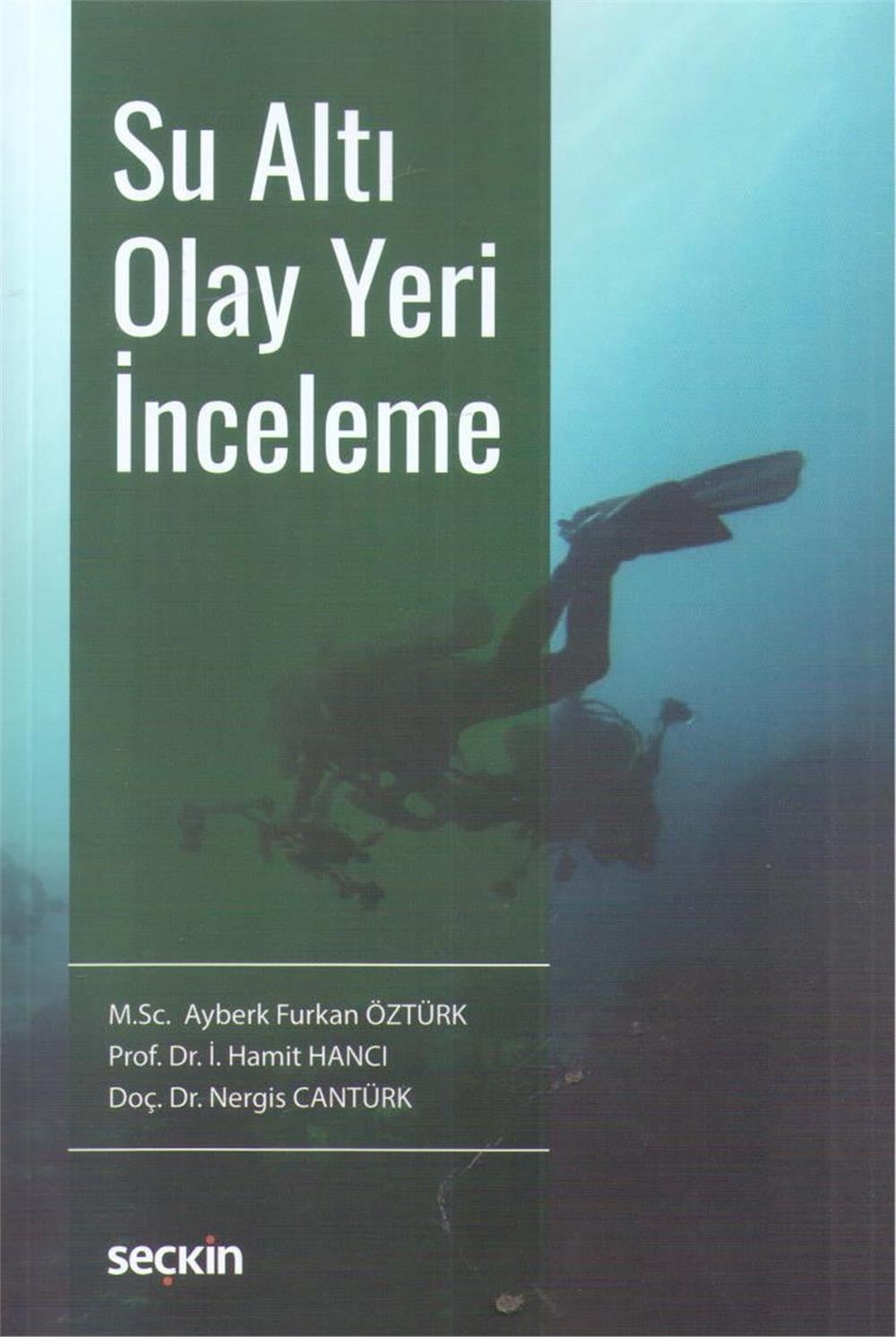 Su Altı Olay Yeri İnceleme