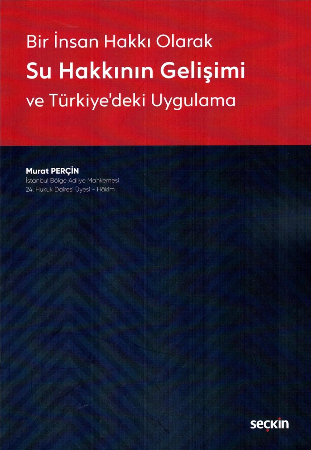 Su Hakkının Gelişimi ve Türkiye'deki Uygulama
