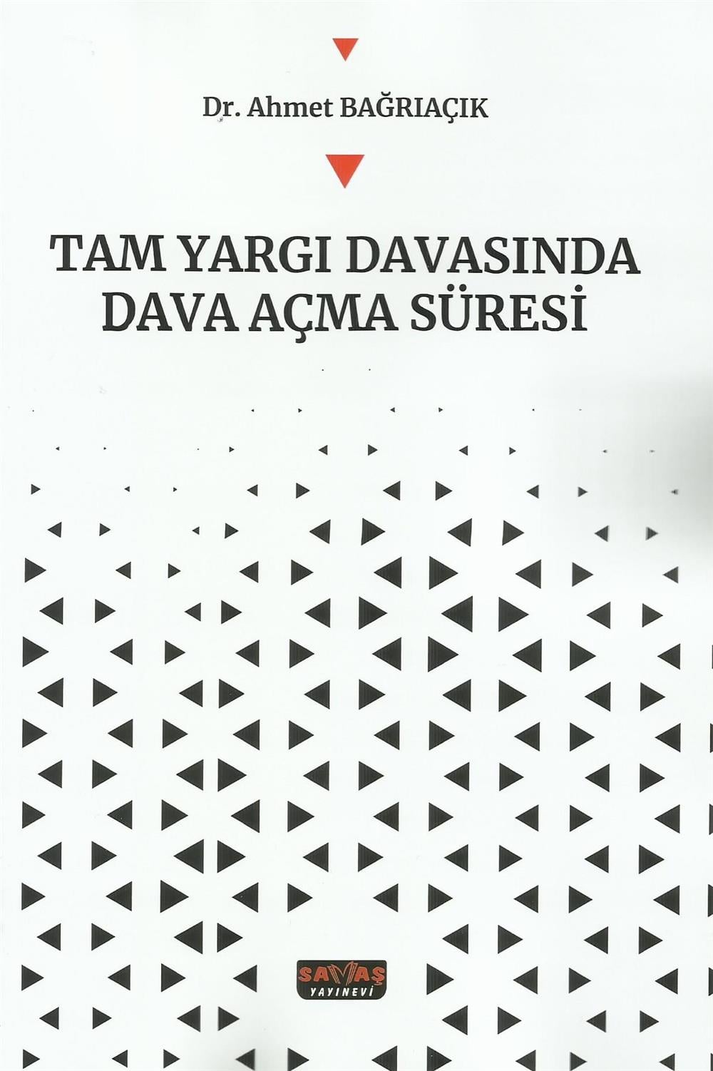 Tam Yargı Davasında Dava Açma Süresi