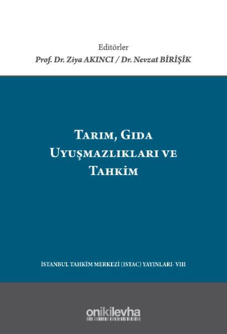 Tarım, Gıda Uyuşmazlıkları ve Tahkim