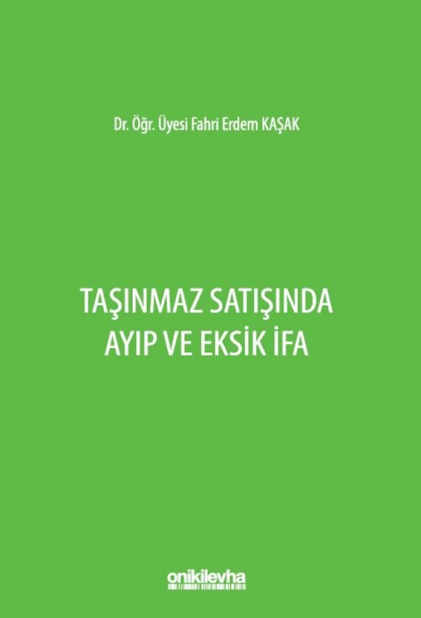Taşınmaz Satışında Ayıp ve Eksik İfa