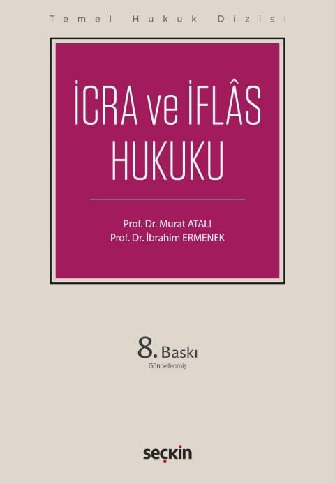 Temel Hukuk Dizisi - İcra ve İflas Hukuku (THD)