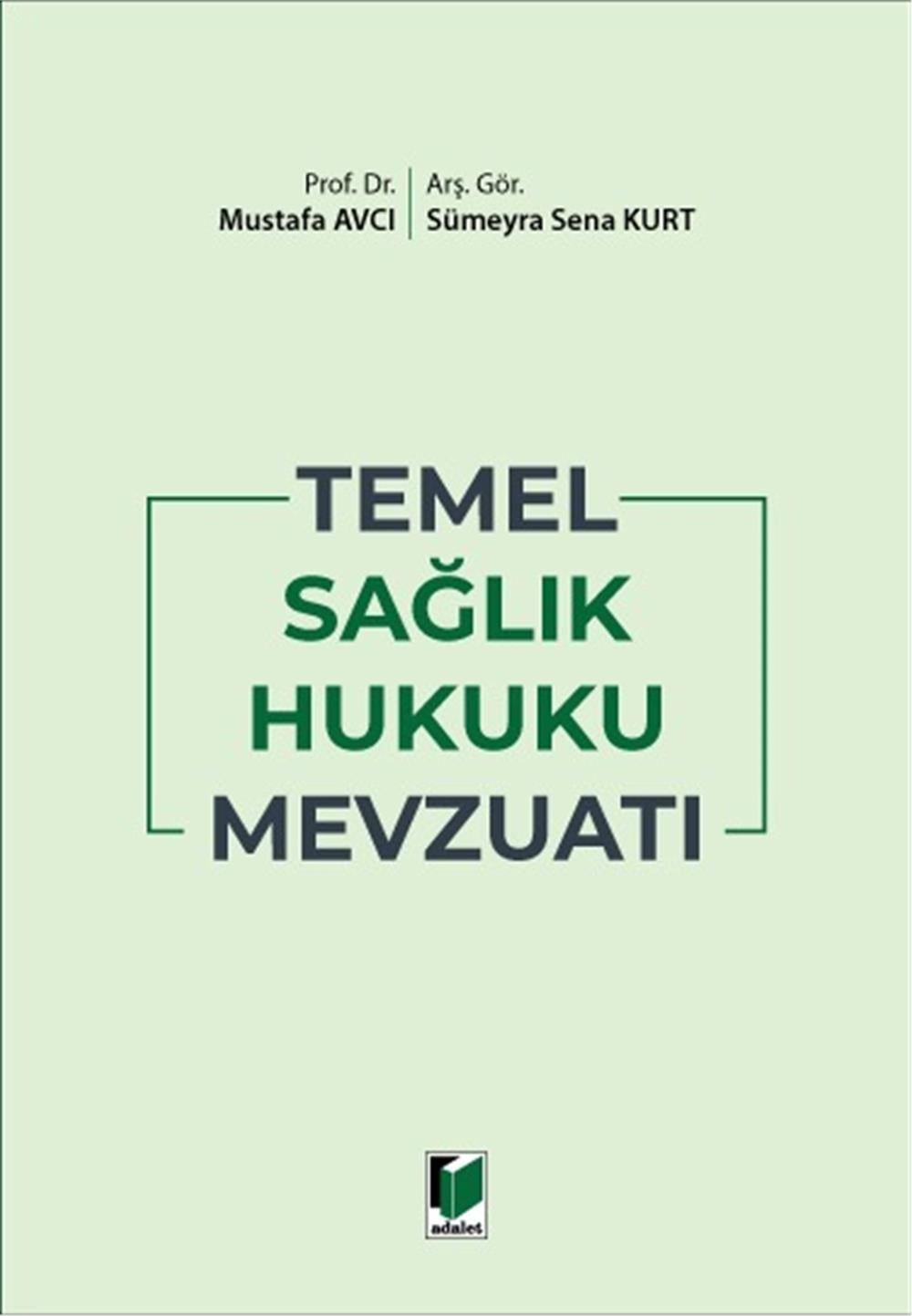 Temel Sağlık Hukuku Mevzuatı