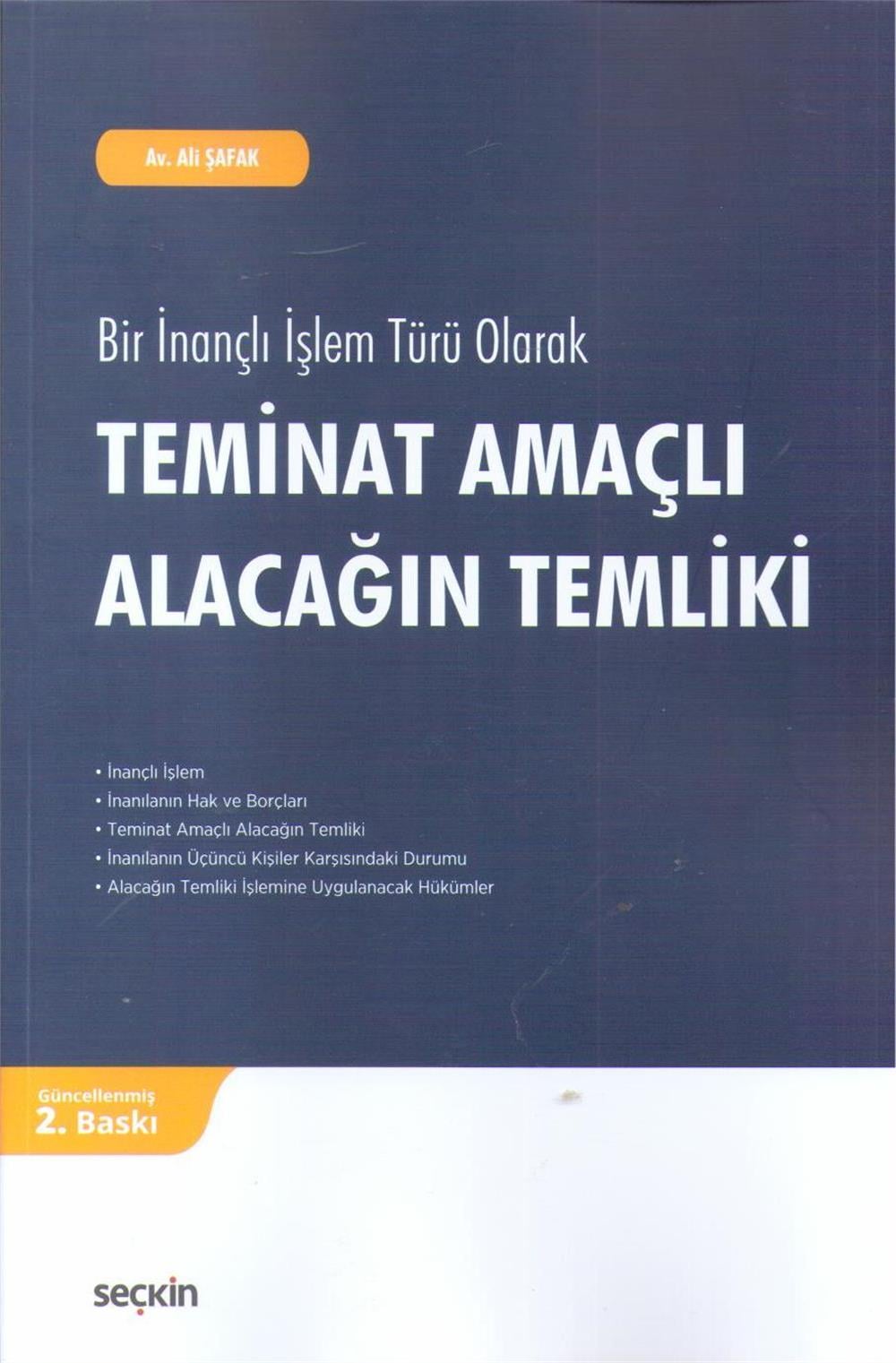 Teminat Amaçlı Alacağın Temliki