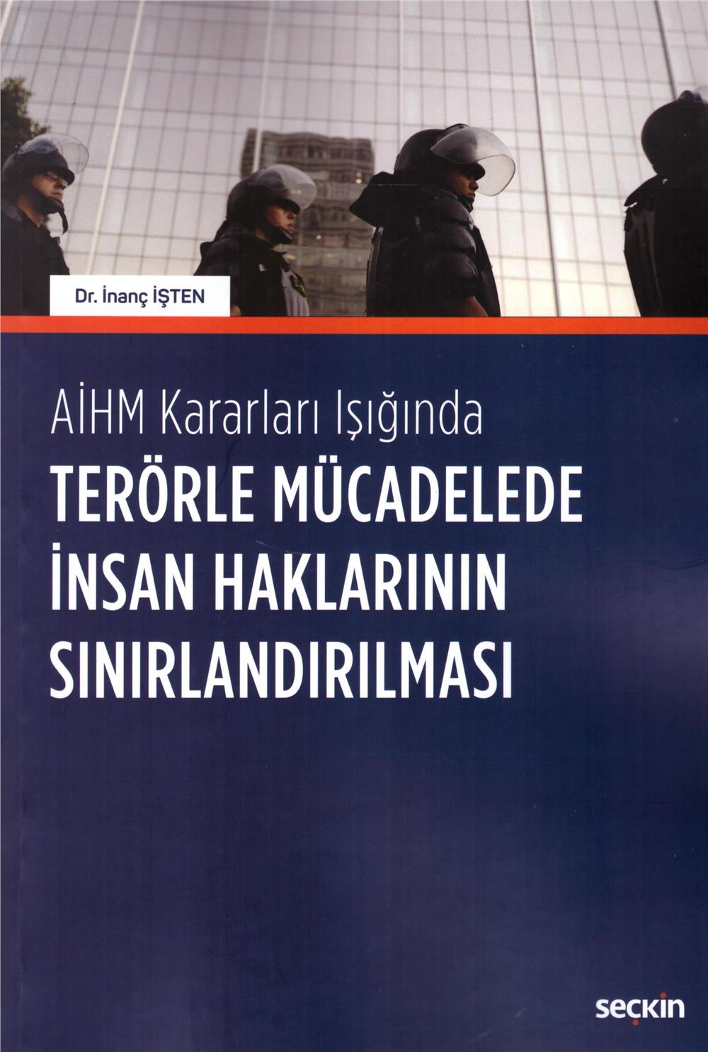 Terörle Mücadelede İnsan Haklarının Sınırlandırılması