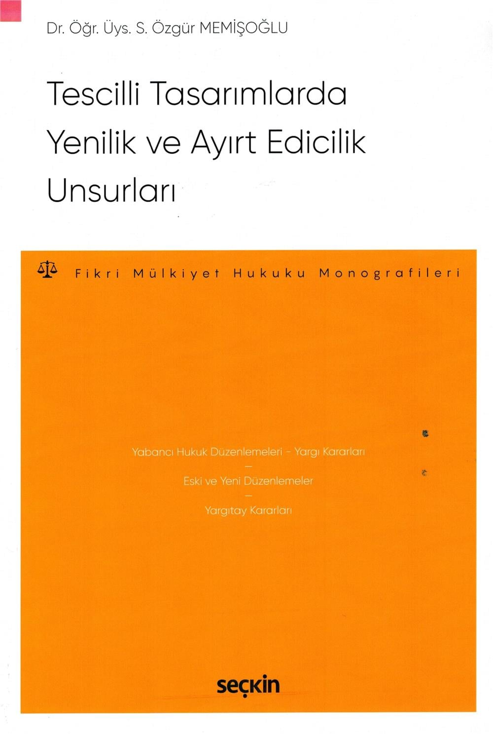 Tescilli Tasarımlarda Yenilik ve Ayırt Edicilik Unsurları