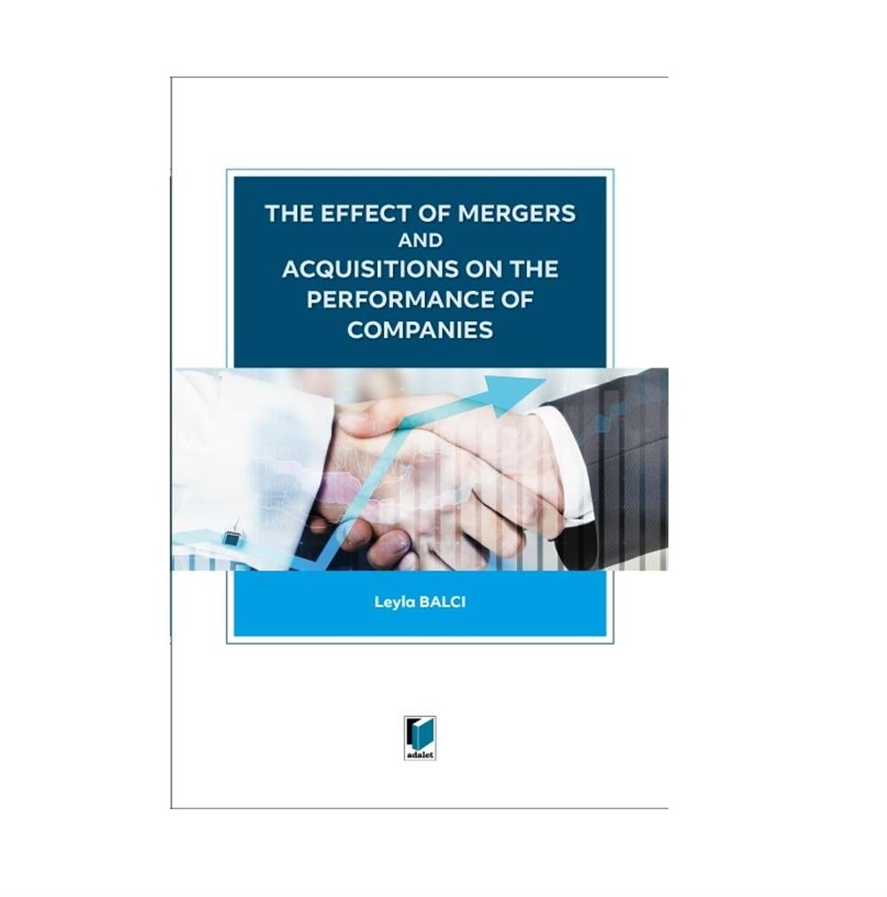 The Effect of Mergers and Acquisitions on The Performance of Companies