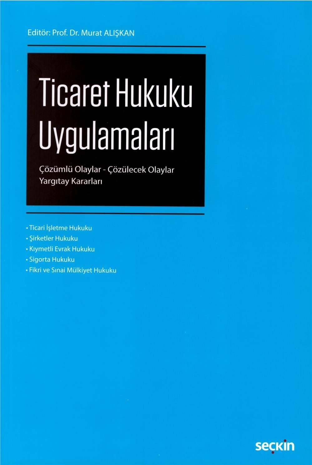 Ticaret Hukuku Uygulamaları
