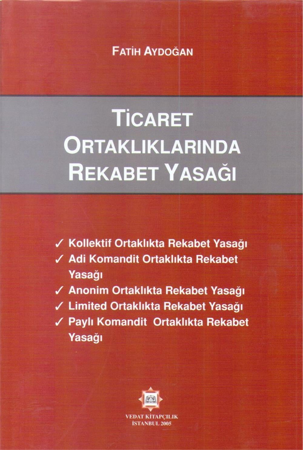 Ticaret Ortaklıklarında Rekabet Yasağı