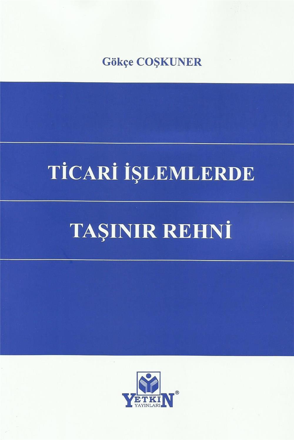 Ticari İşlemlerde Taşınır Rehni