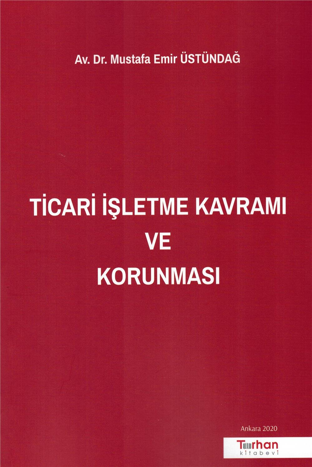 Ticari İşletme Kavramı ve Korunması