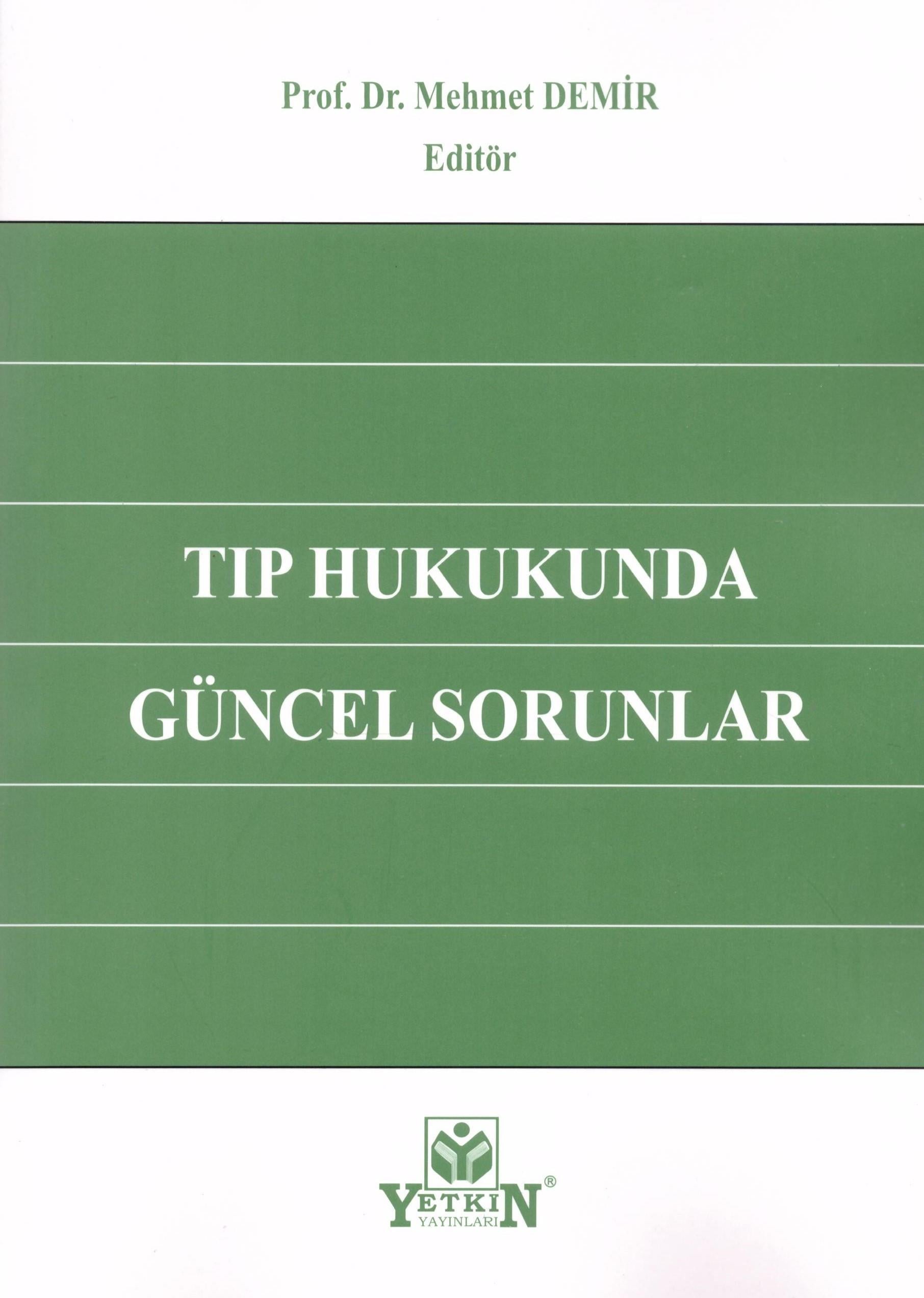 Tıp Hukukunda Güncel Sorunlar