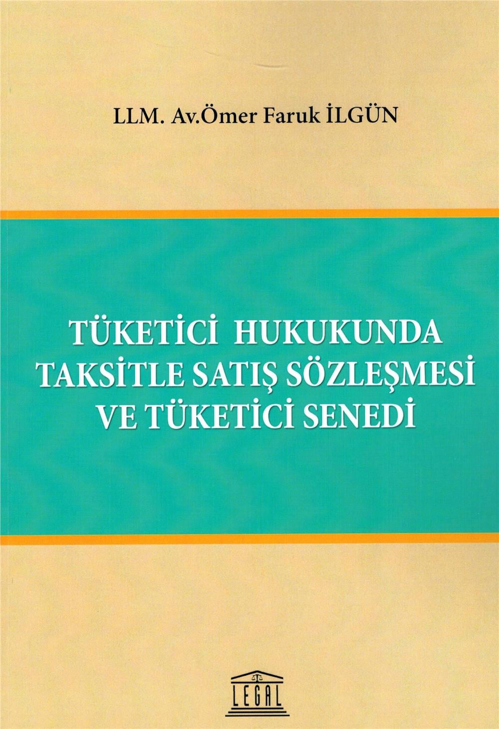 Tüketici Hukukunda Taksitle Satış Sözleşmesi ve Tüketici Senedi