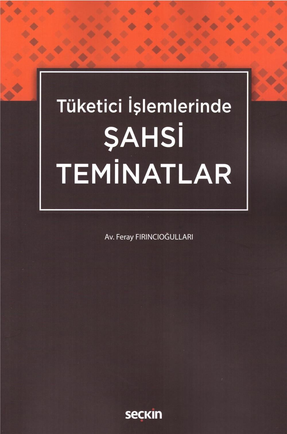 Tüketici İşlemlerinde Şahsi Teminatlar