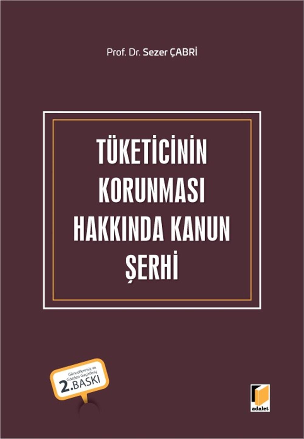 Tüketicinin Korunması Hakkında Kanun Şerhi
