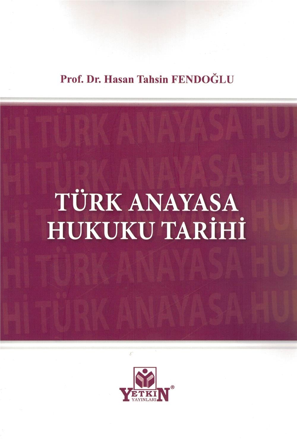 Türk Anayasa Hukuku Tarihi