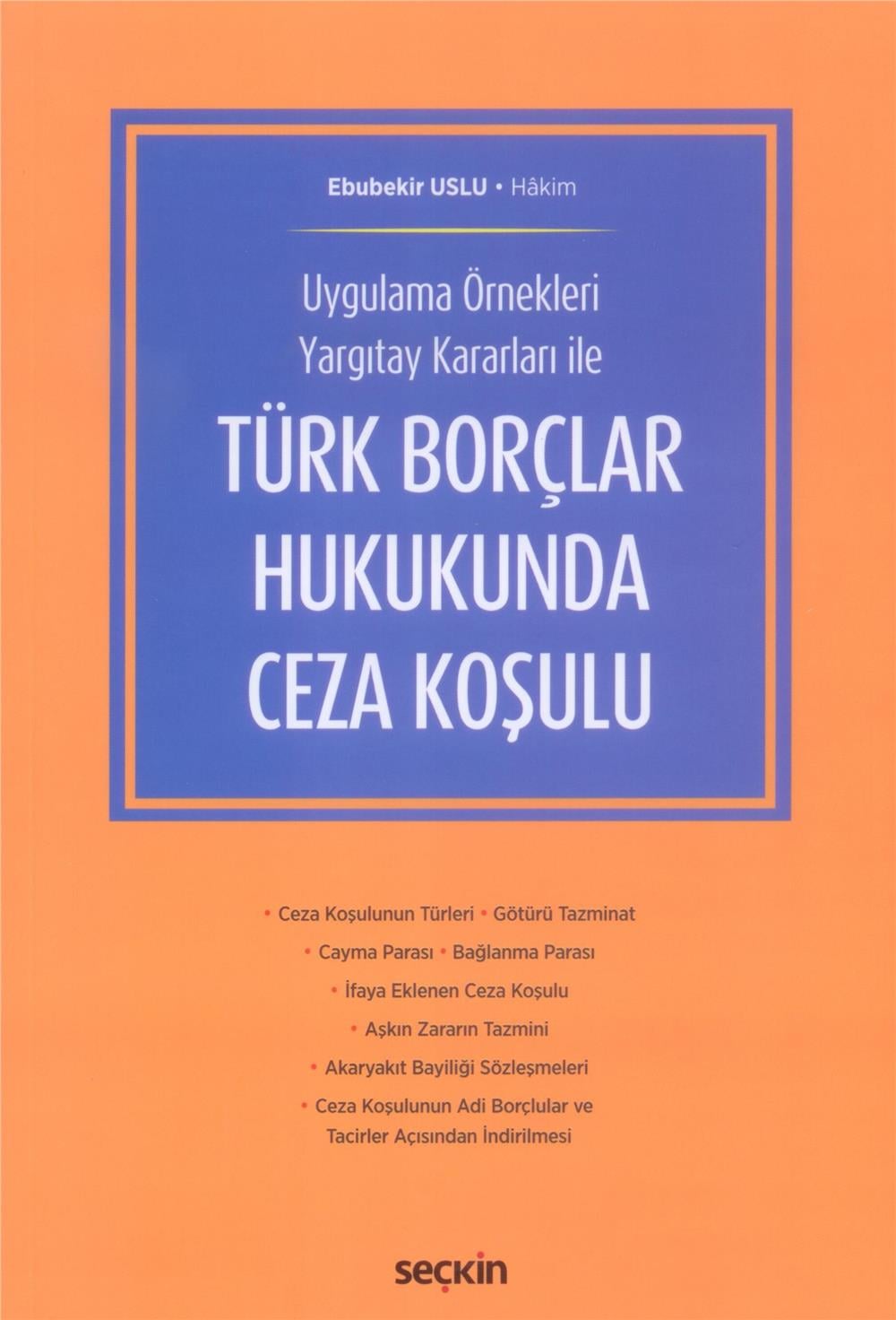 Türk Borçlar Hukukunda Ceza Koşulu