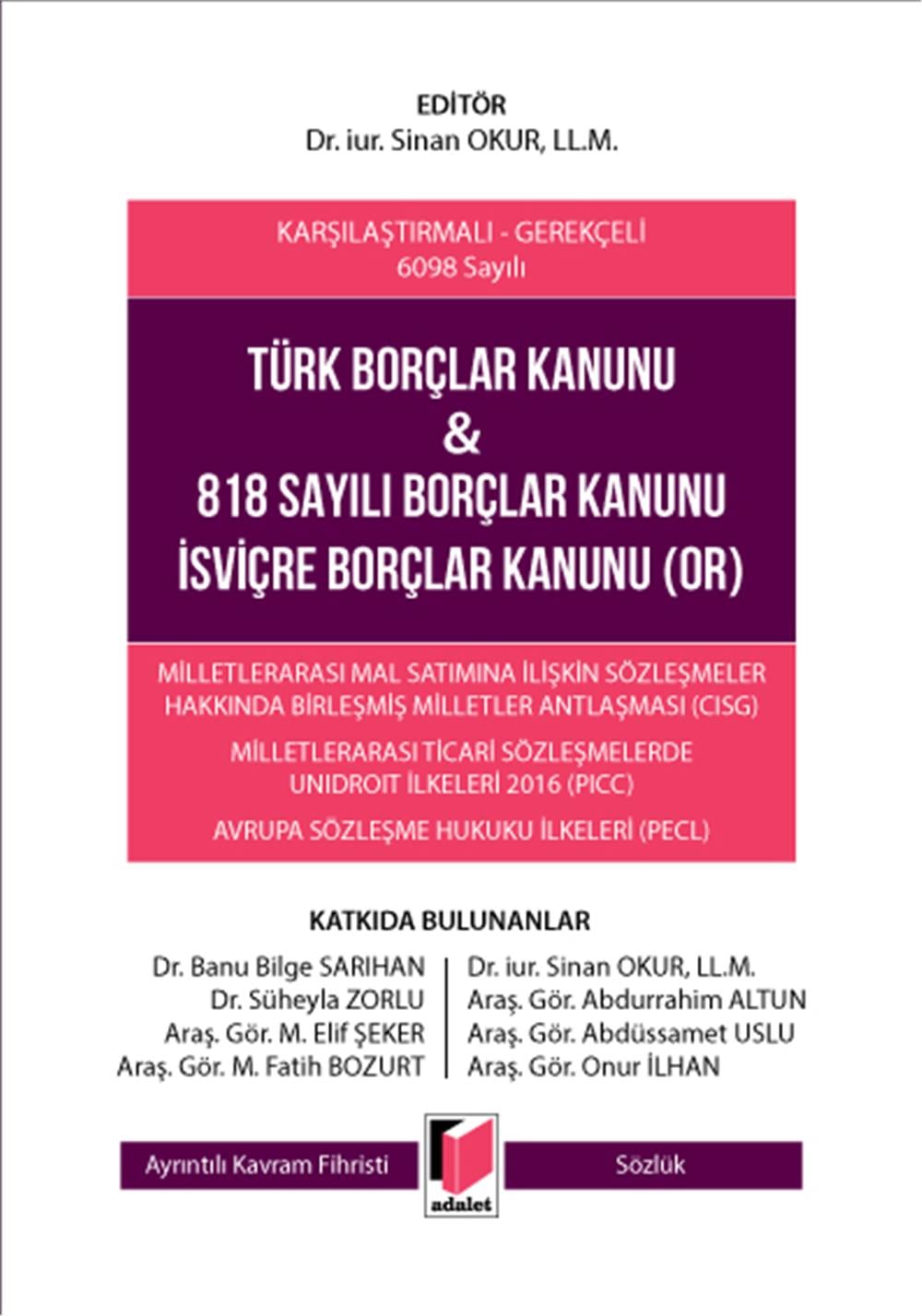 Türk Borçlar Kanunu & 818 Sayılı Borçlar Kanunu İsviçre Borçlar Kanunu (OR)