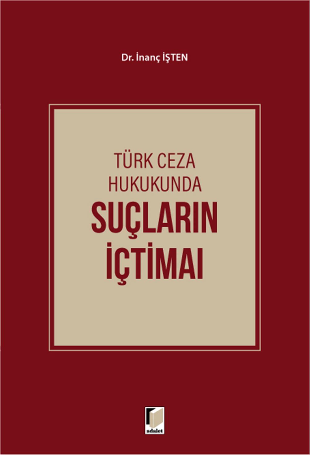 Türk Ceza Hukukunda Suçların İçtimaı