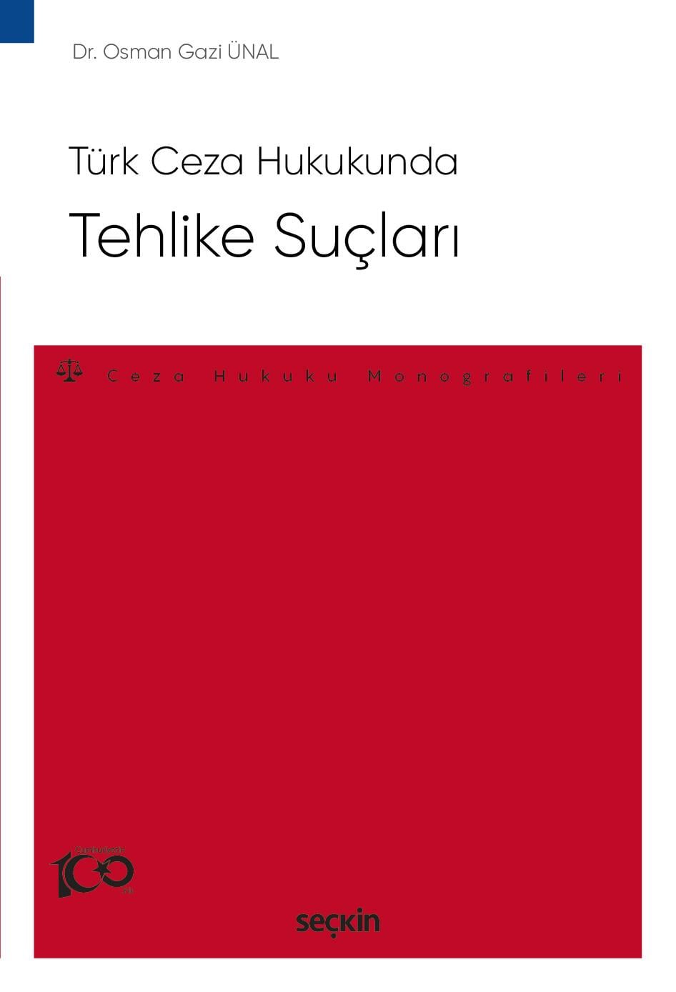 Türk Ceza Hukukunda Tehlike Suçları