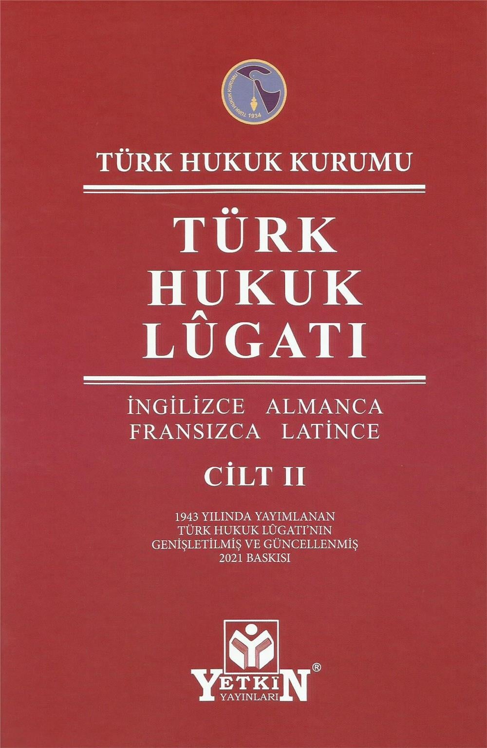 Türk Hukuk Lûgatı (2 Cilt)