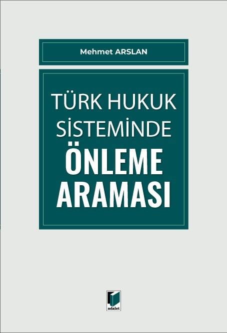Türk Hukuk Sisteminde Önleme Araması