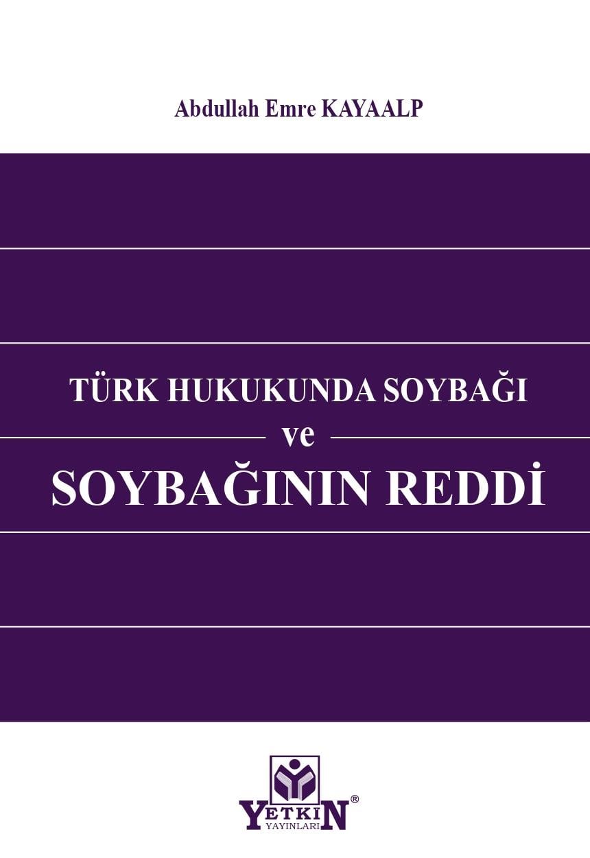 Türk Hukukunda Soybağı ve Soybağının Reddi