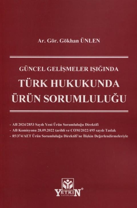 Türk Hukukunda Ürün Sorumluluğu