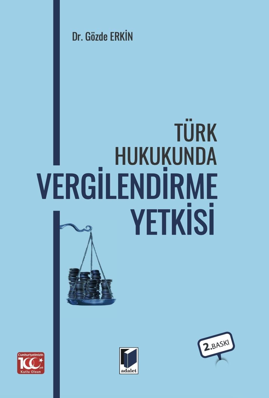 Türk Hukukunda Vergilendirme Yetkisi
