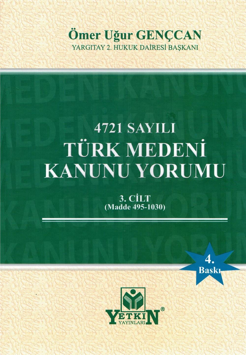 Türk Medeni Kanunu Yorumu