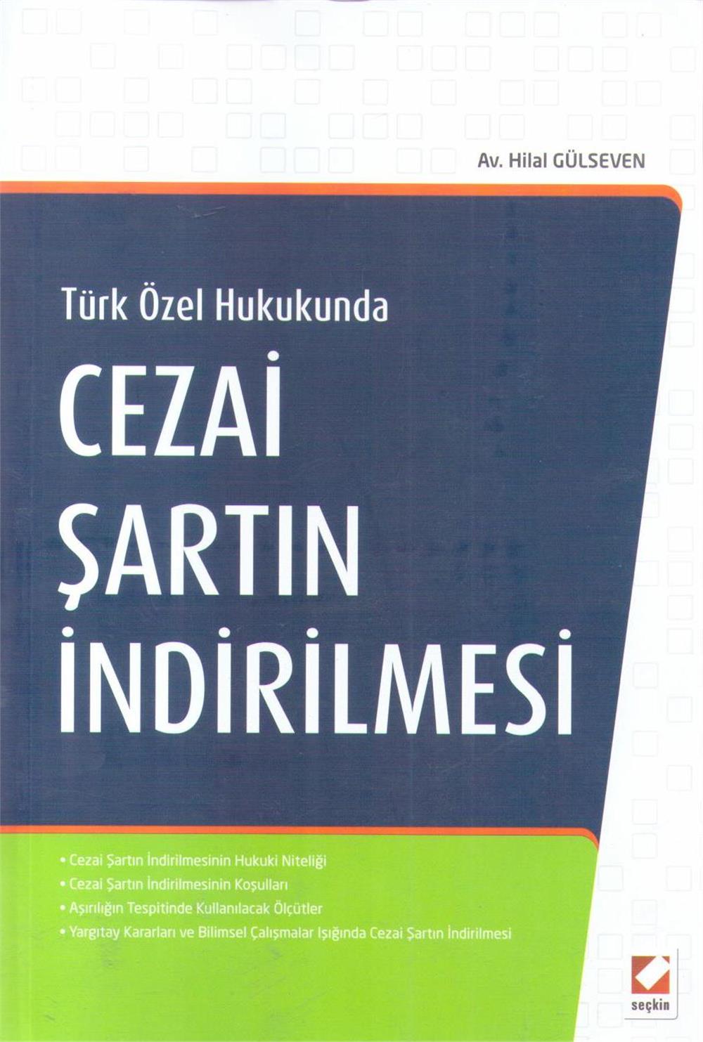 Türk Özel Hukukunda Cezai Şartın İndirilmesi