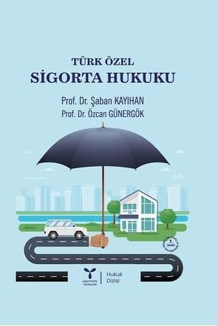 Türk Özel Sigorta Hukuku