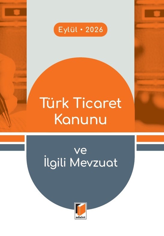 Türk Ticaret Kanunu ve İlgili Mevzuat (Cep Kitabı)