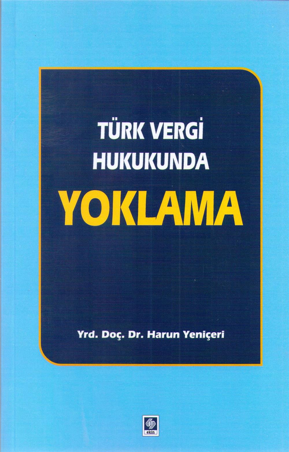 Türk Vergi Hukukunda Yoklama
