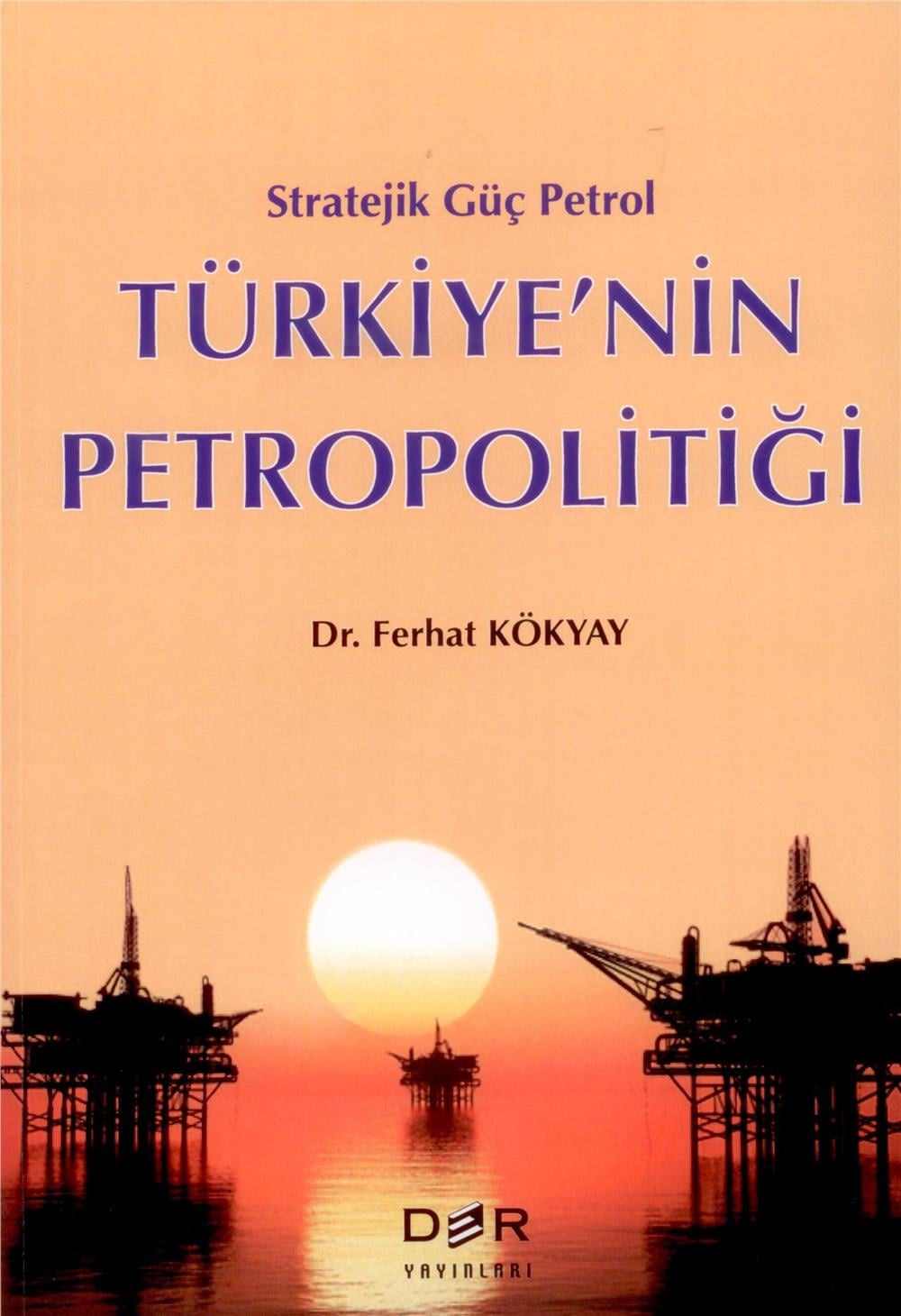 Türkiye'nin Petropolitiği