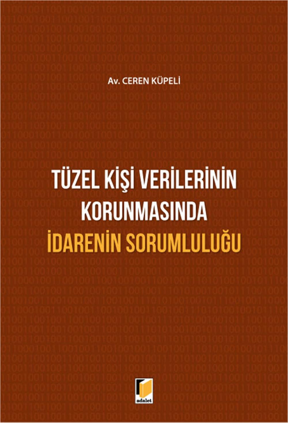 Tüzel Kişi Verilerinin Korunmasında İdarenin Sorumluluğu