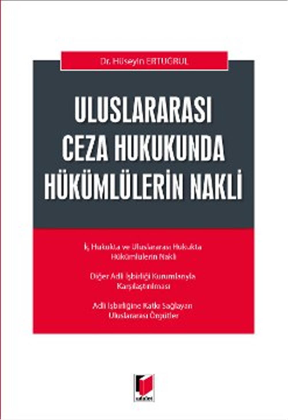 Uluslararası Ceza Hukukunda Hükümlülerin Nakli