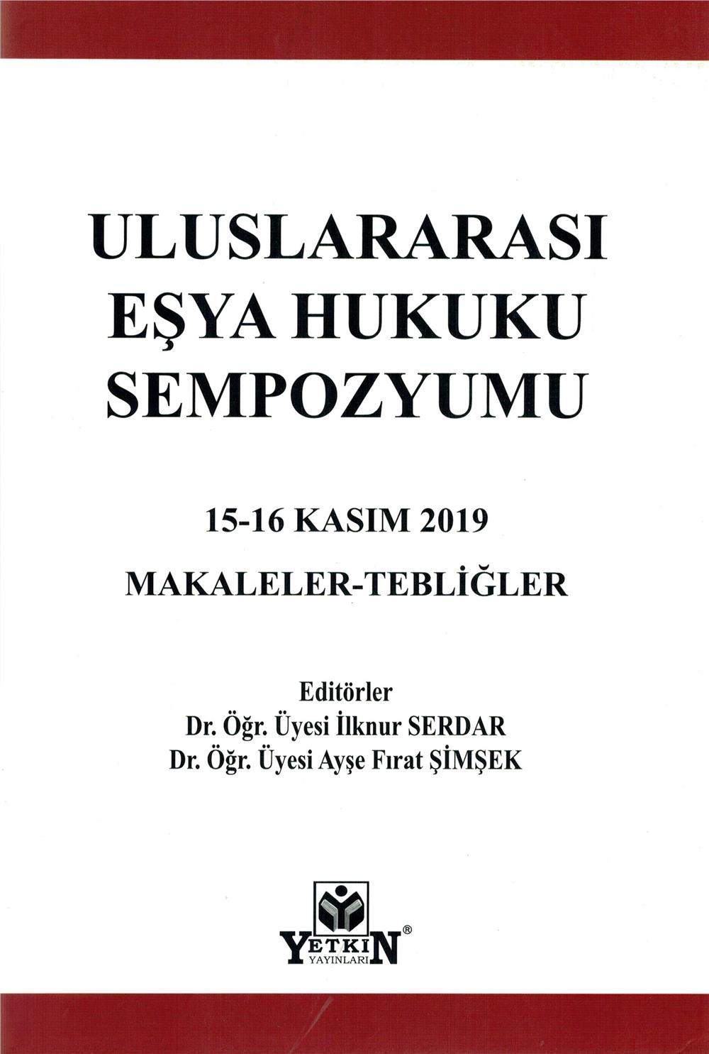 Uluslararası Eşya Hukuku Sempozyumu