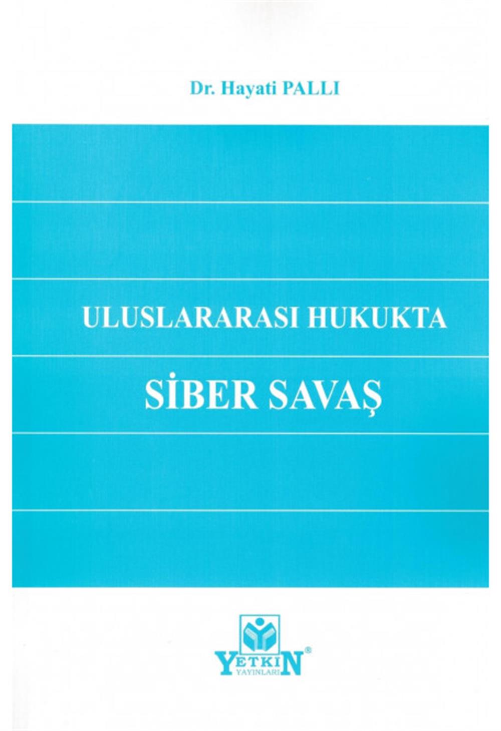 uluslararasi-hukukta-siber-savas-798-e2.jpg