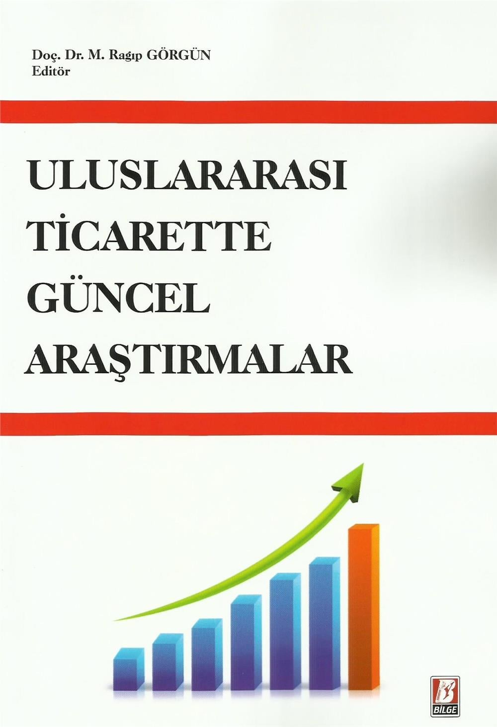 Uluslararası Ticarette Güncel Araştırmalar