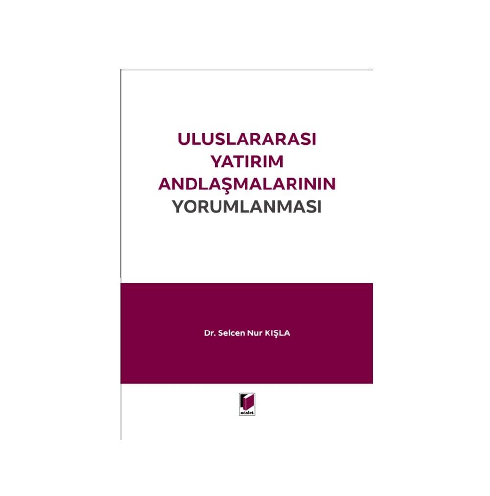 Uluslararası Yatırım Andlaşmalarının Yorumlanması