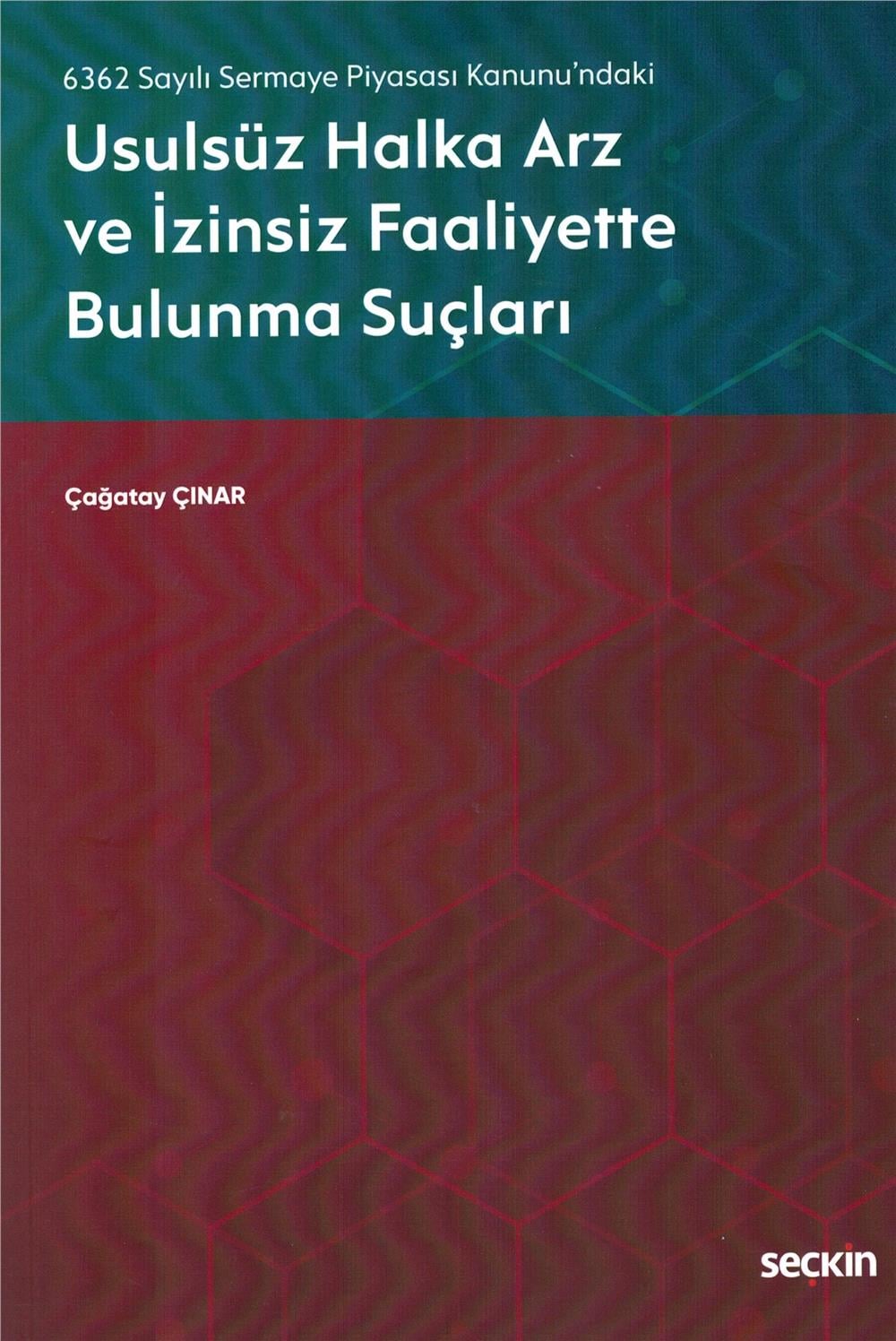 Usulsüz Halka Arz ve İzinsiz Faaliyette Bulunma Suçları
