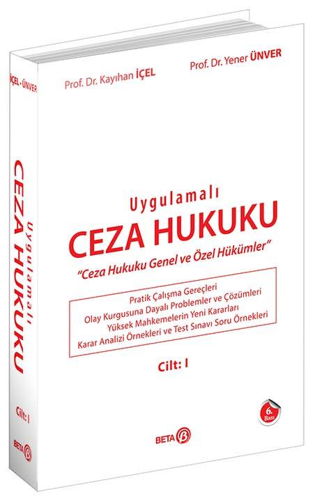 Uygulamalı Ceza Hukuku Cilt: I
