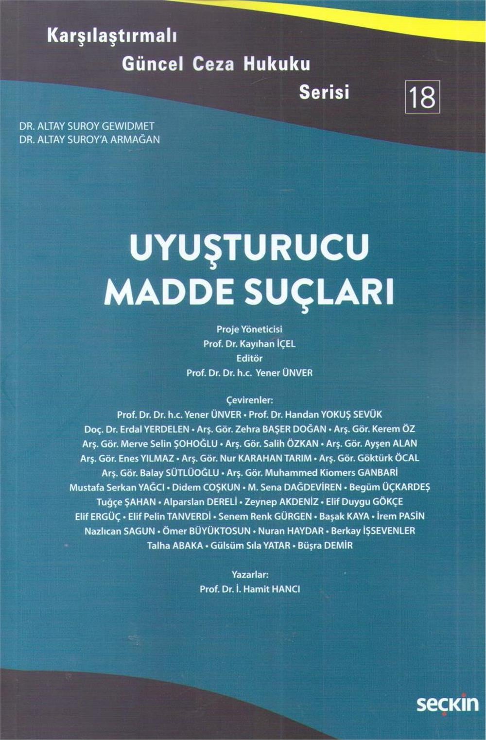 Uyuşturucu Madde Suçları