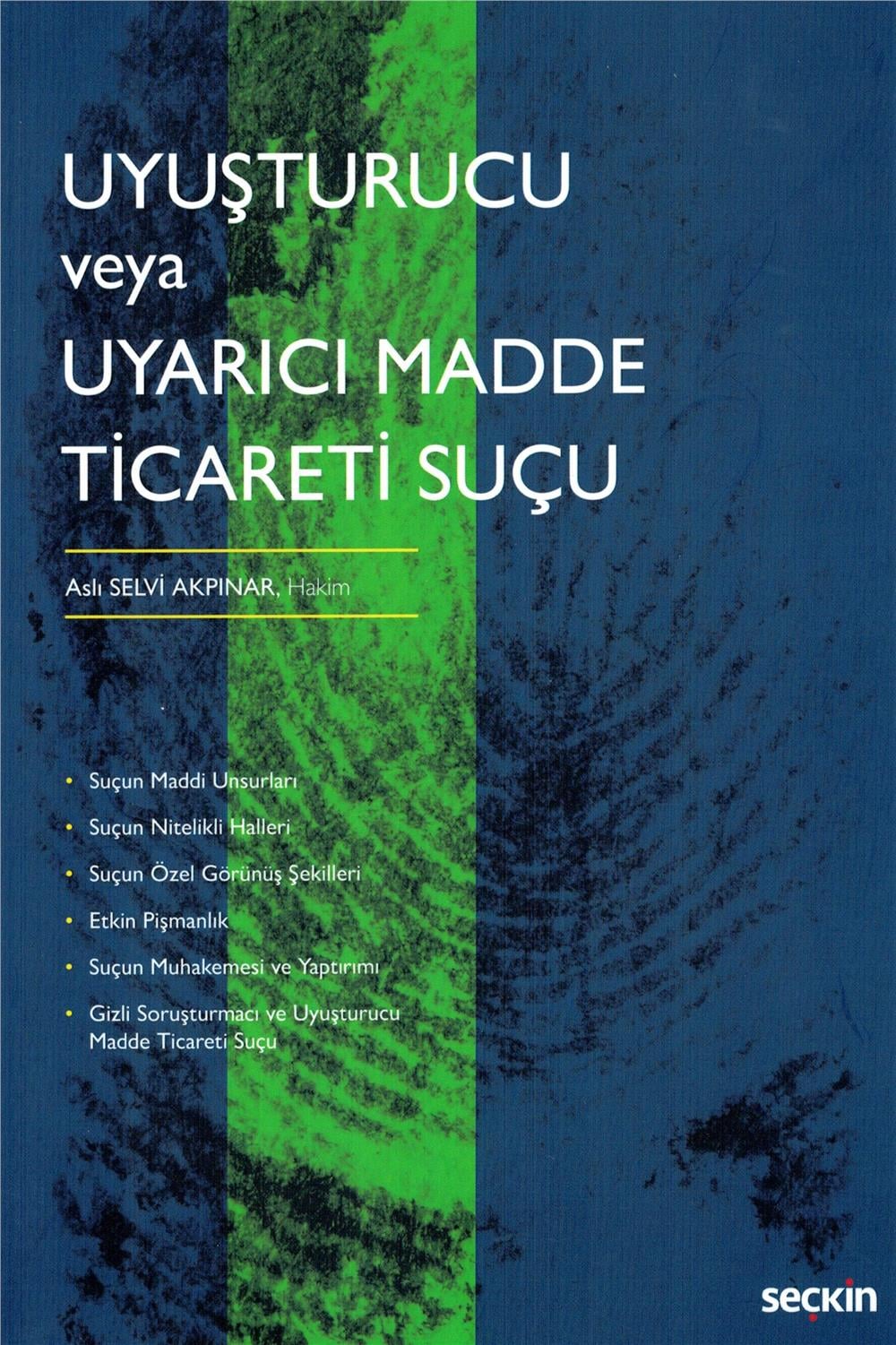Uyuşturucu veya Uyarıcı Madde Ticareti Suçu