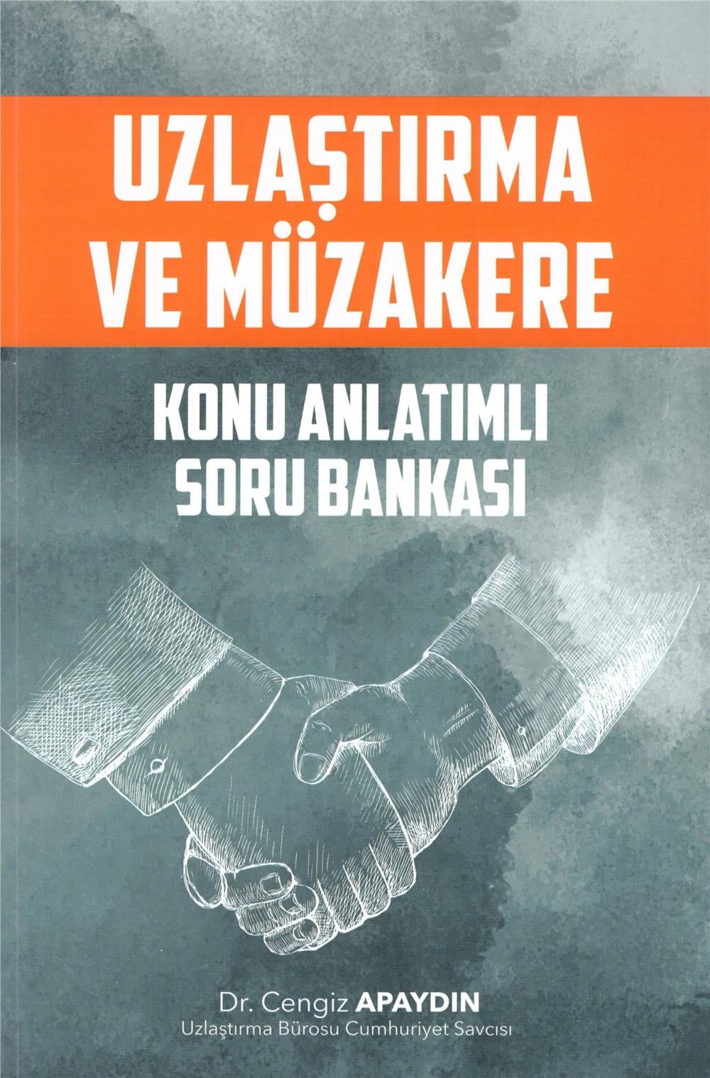 Uzlaştırma ve Müzakere