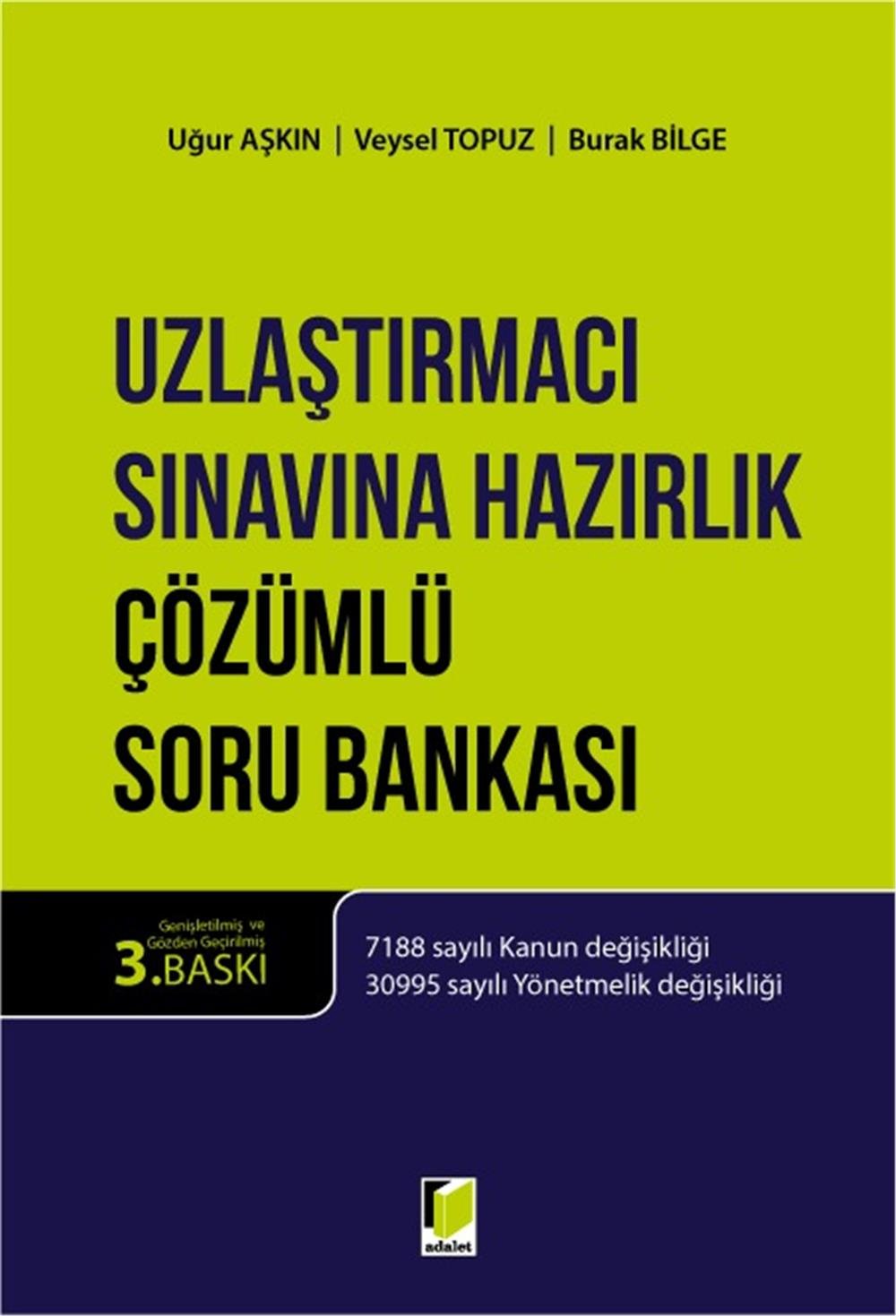 Uzlaştırmacı Sınavına Hazırlık Çözümlü Soru Bankası