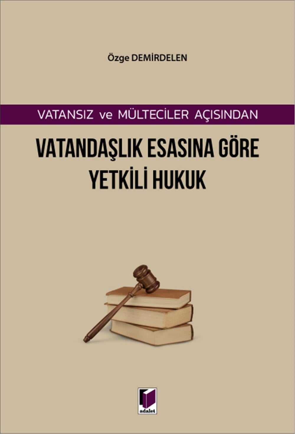 Vatandaşlık Esasına Göre Yetkili Hukuk