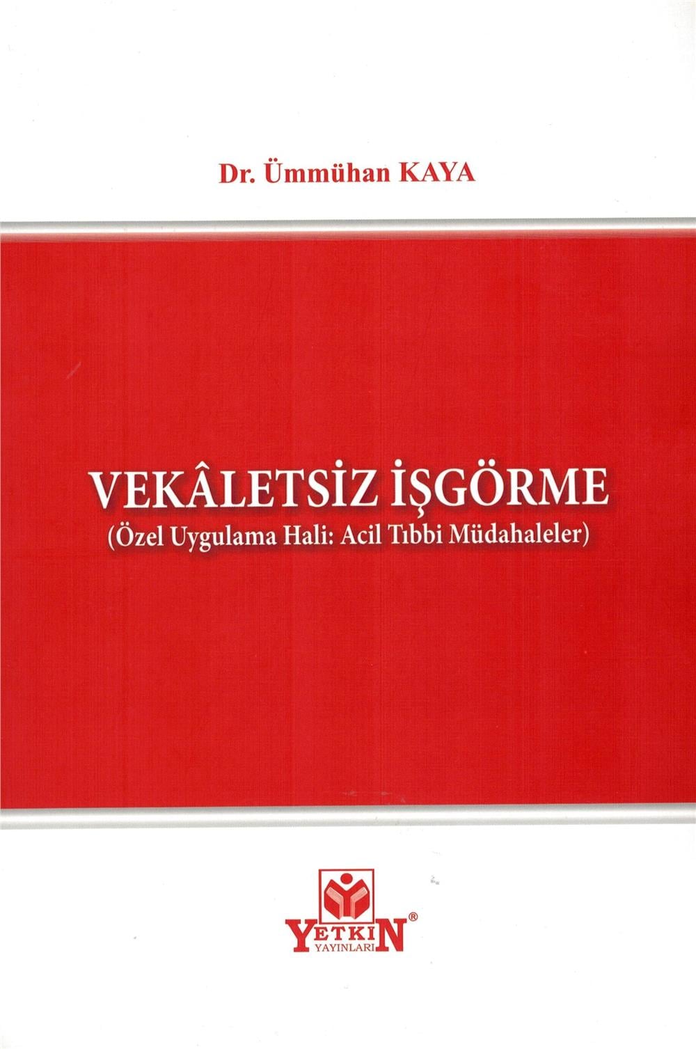 Vekaletsiz İşgörme