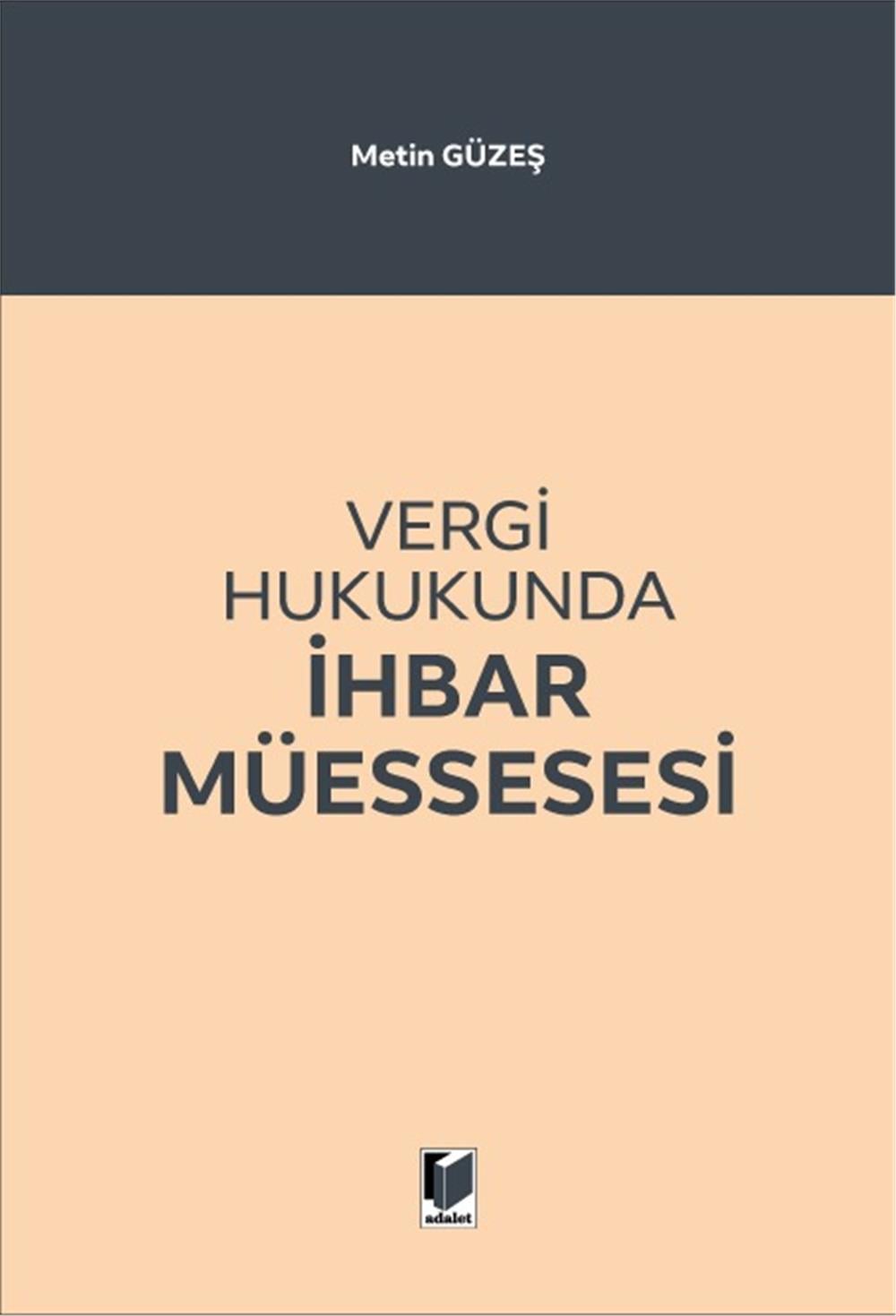 Vergi Hukukunda İhbar Müessesesi